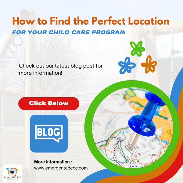 How to Find the Perfect Location for Your Daycare!