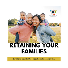Load image into Gallery viewer, Retaining Families in Child Care
